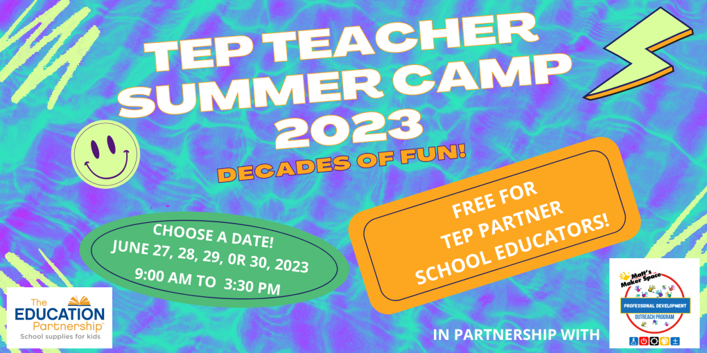 tep-teacher-summer-camp-2023-the-education-partnership